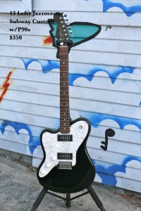 Lefty Jazzmaster Subway Custom w' P90s $350